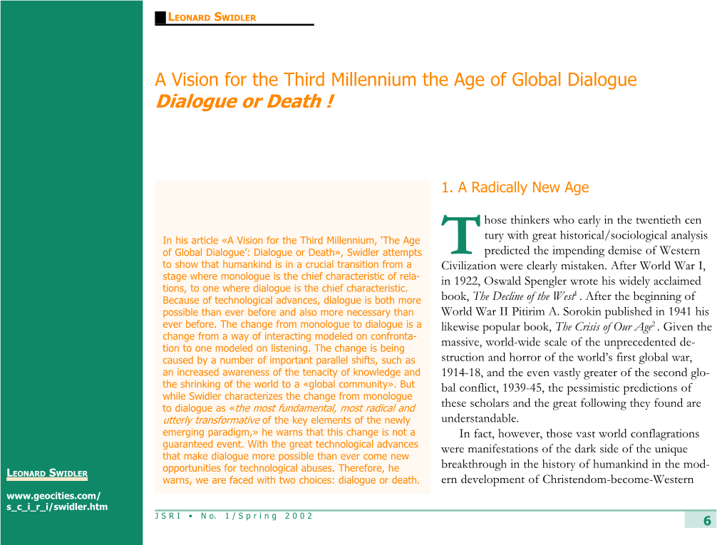 A Vision for the Third Millennium the Age of Global Dialogue Dialogue Or Death !