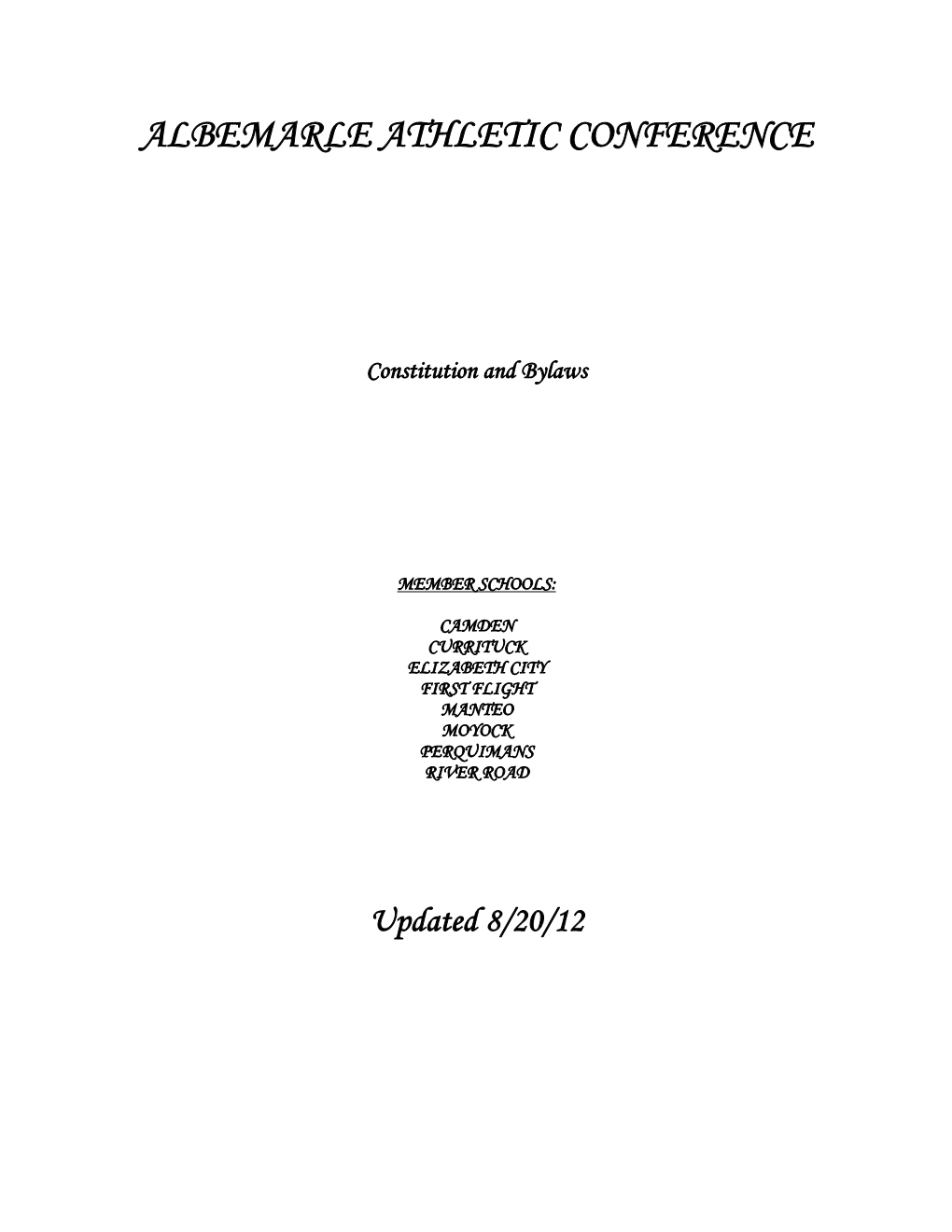 ALBEMARLE ATHLETIC CONFERENCE Constitution and Bylaws