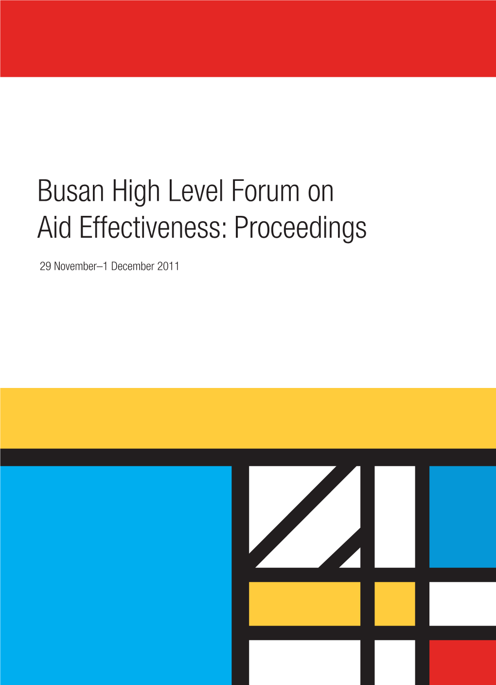 Busan High Level Forum on Aid Effectiveness: Proceedings