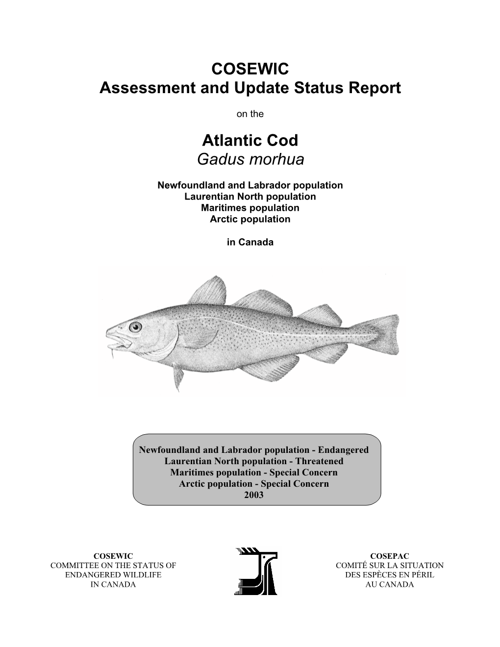 Atlantic Cod (Gadus Morhua) Off Newfoundland and Labrador Determined from Genetic Variation