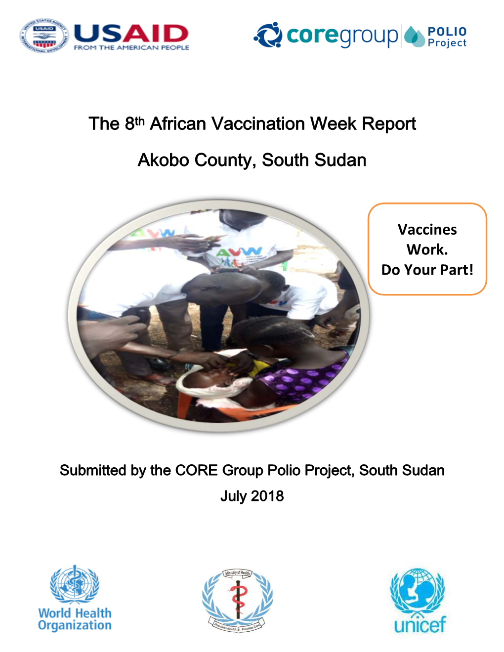 The 8Th African Vaccination Week Report Akobo County, South Sudan