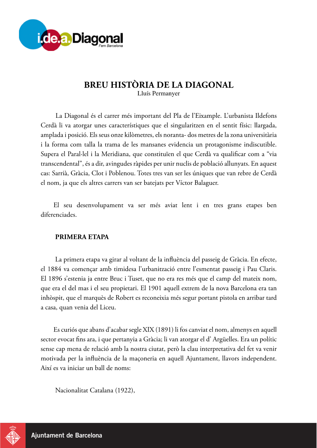 BREU HISTÒRIA DE LA DIAGONAL Lluís Permanyer