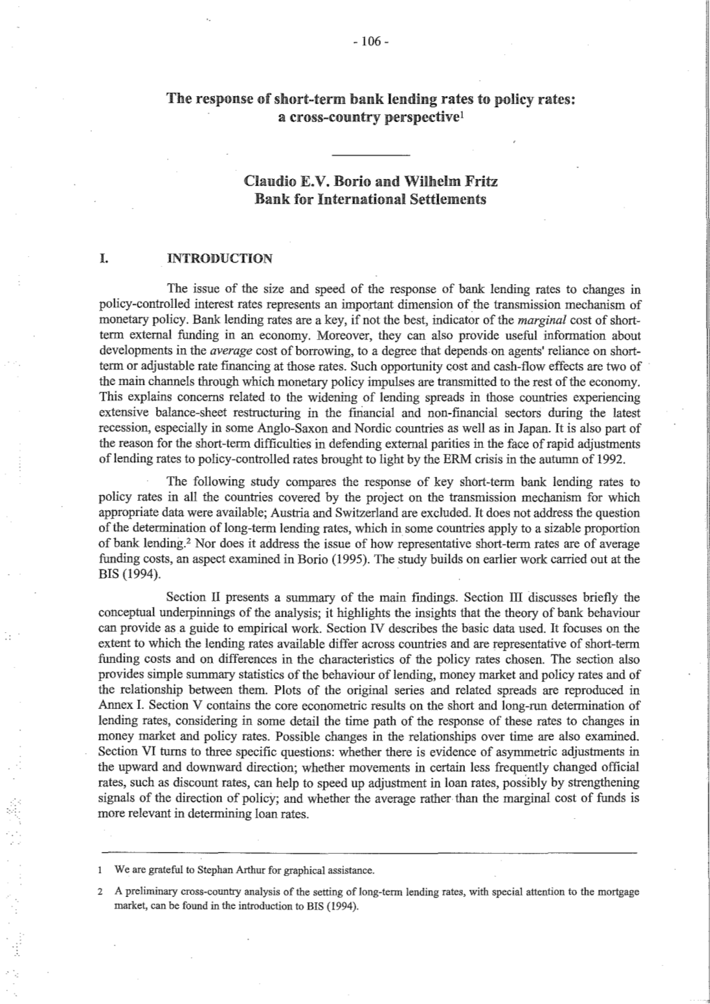 The Response of Short-Term Bank Lending Rates to Policy Rates: a C1rnss-Cmmtry Perspective1