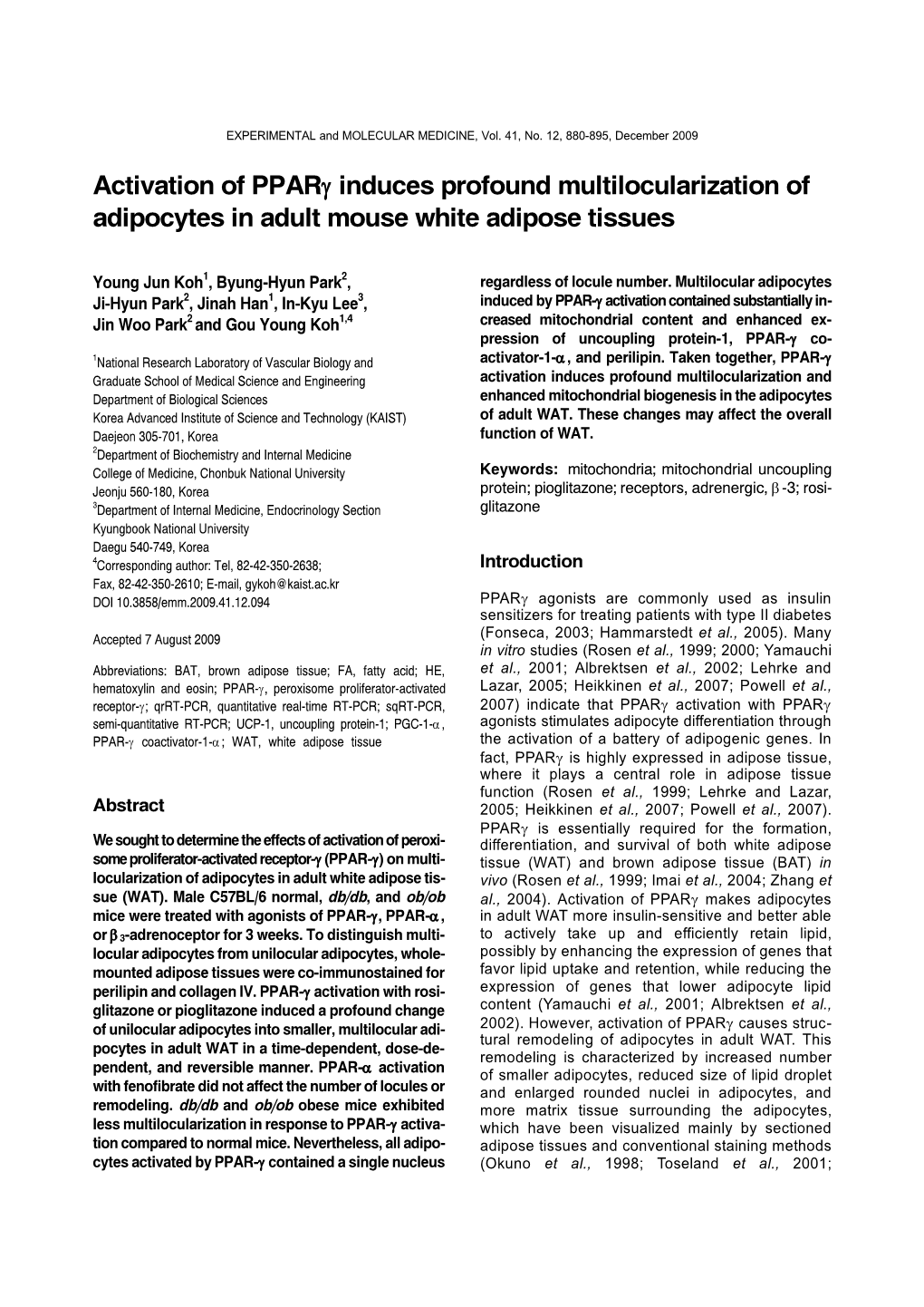 Activation of Pparγ Induces Profound Multilocularization of Adipocytes in Adult Mouse White Adipose Tissues