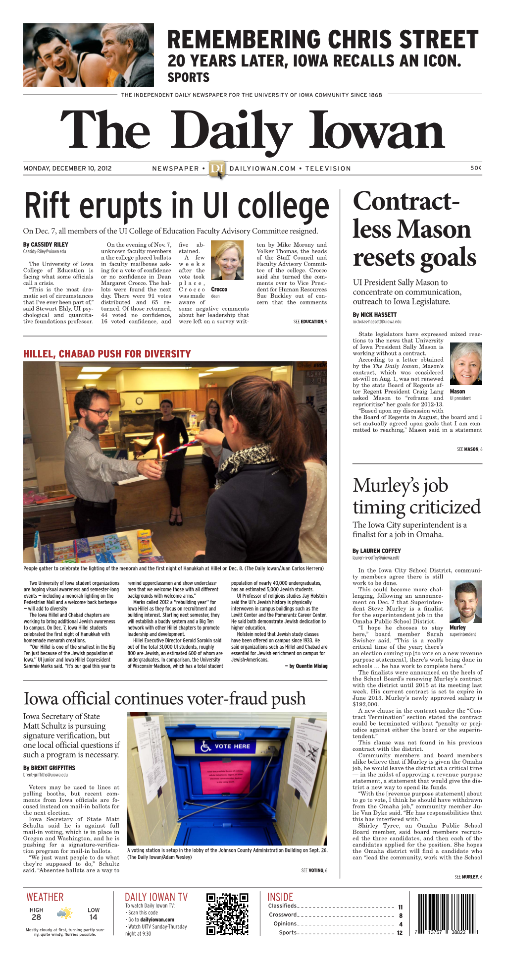 Iowa City, Iowa • Monday, December 10, 2012 News Dailyiowan.Com for More News