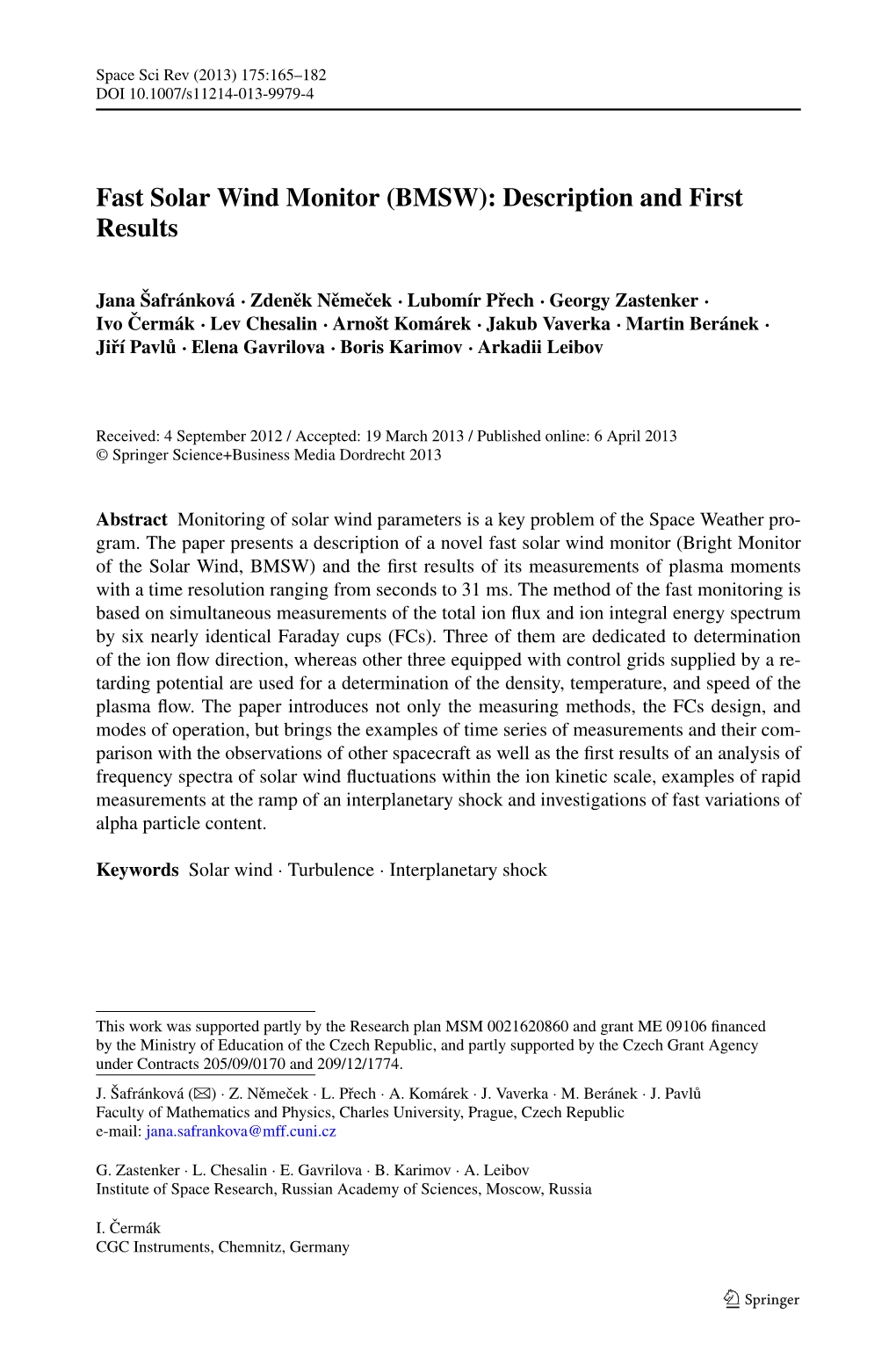 Fast Solar Wind Monitor (BMSW): Description and First Results