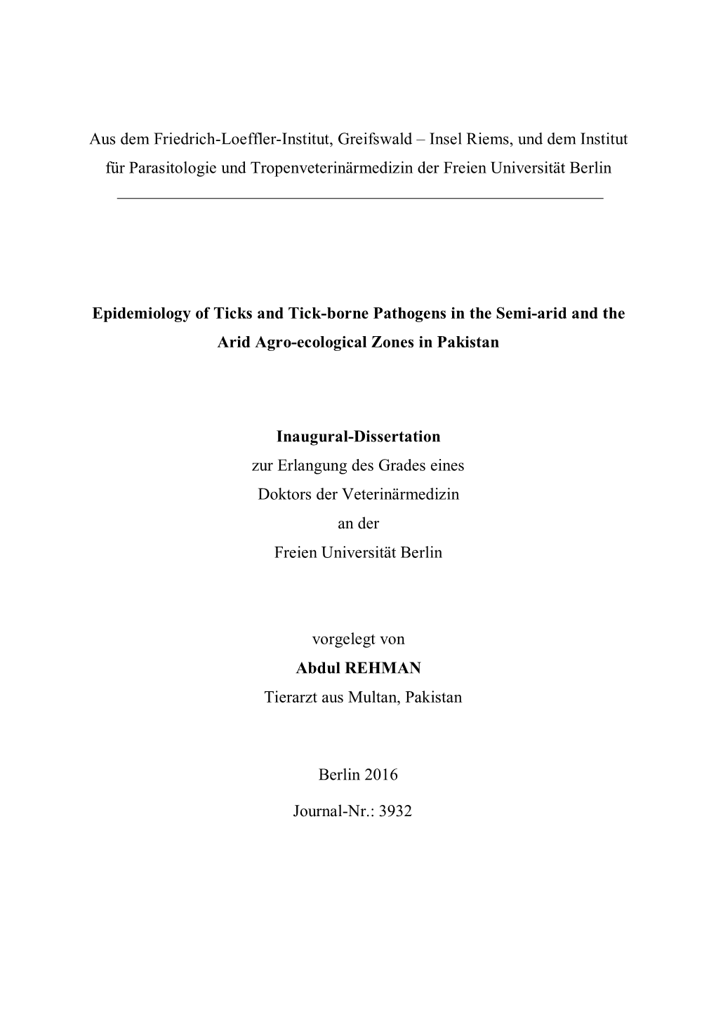 Aus Dem Friedrich-Loeffler-Institut, Greifswald – Insel Riems, Und Dem Institut Für Parasitologie Und Tropenveterinärmedizin Der Freien Universität Berlin