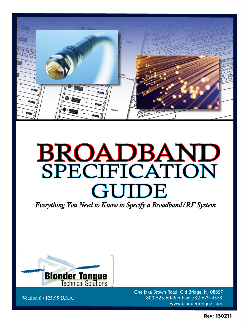 BROADBAND SPECIFICATION GUIDE Everything You Need to Know to Specify a Broadband/RF System