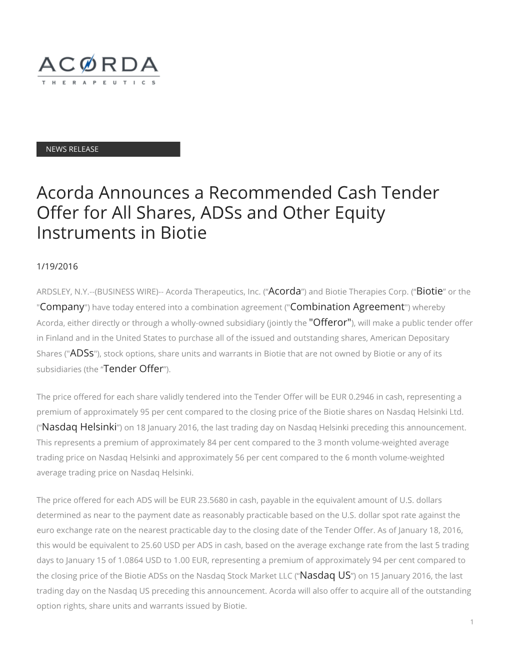 Acorda Announces a Recommended Cash Tender Offer for All Shares, Adss and Other Equity Instruments in Biotie