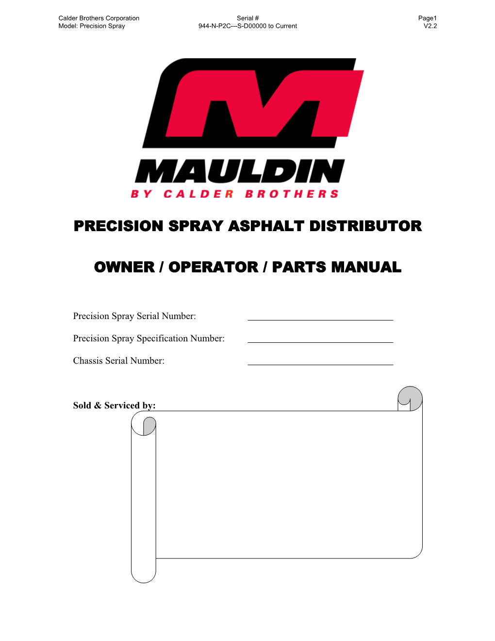 Precision Spray Asphalt Distributor Owner