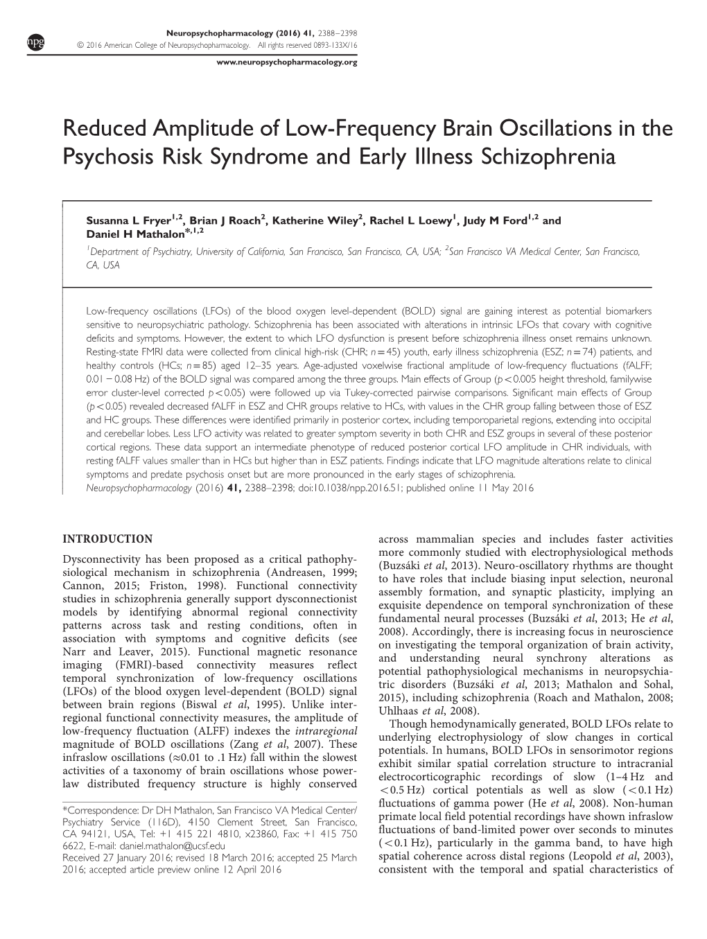 Reduced Amplitude of Low-Frequency Brain Oscillations in the Psychosis Risk Syndrome and Early Illness Schizophrenia