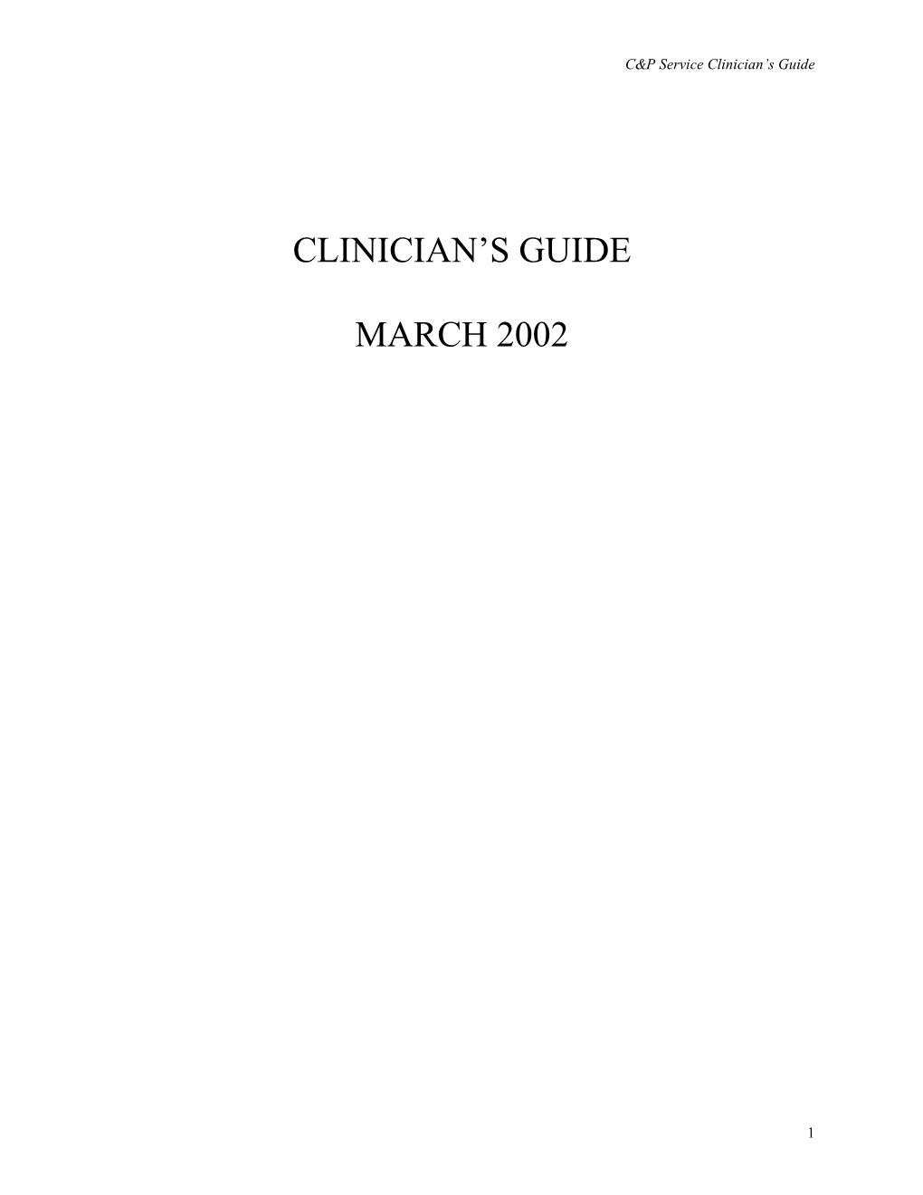 C&P Service Clinician's Guide