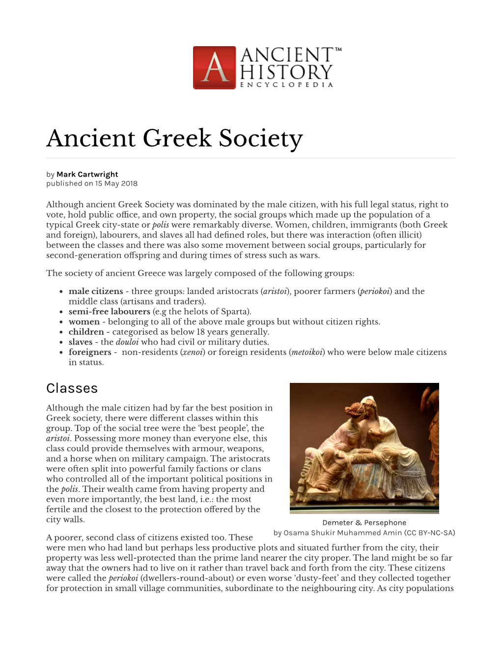 Ancient Greek Society by Mark Cartwright Published on 15 May 2018