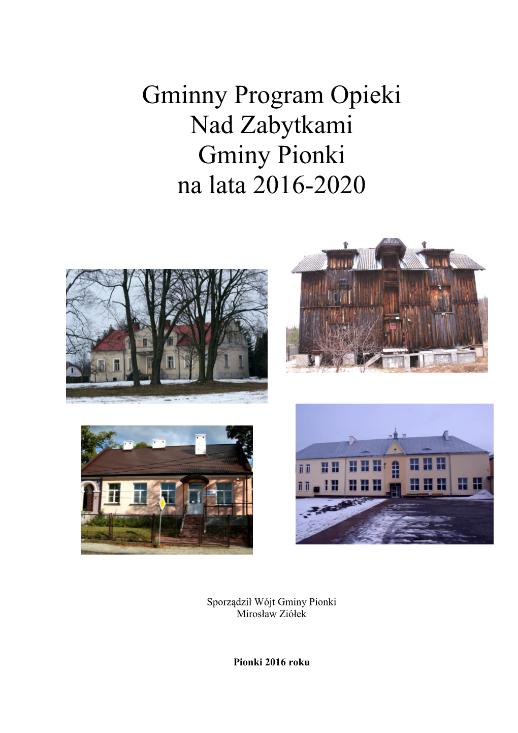 Gminny Program Opieki Nad Zabytkami Gminy Pionki Na Lata 2016-2020