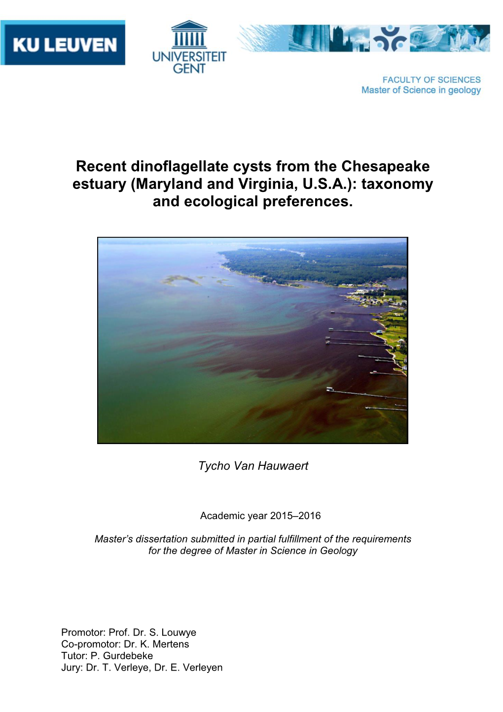 Recent Dinoflagellate Cysts from the Chesapeake Estuary (Maryland and Virginia, U.S.A.): Taxonomy and Ecological Preferences