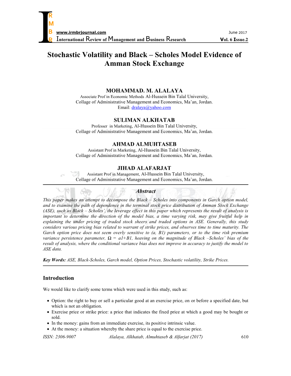 Stochastic Volatility and Black – Scholes Model Evidence of Amman Stock Exchange