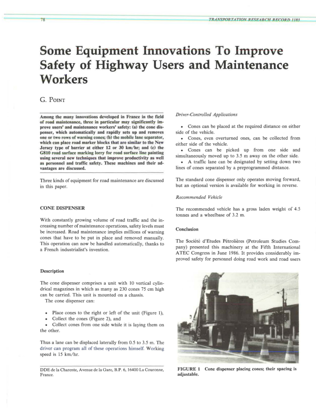 Some Equipment Innovations to Improve Safety of Highway Users and Maintenance Workers