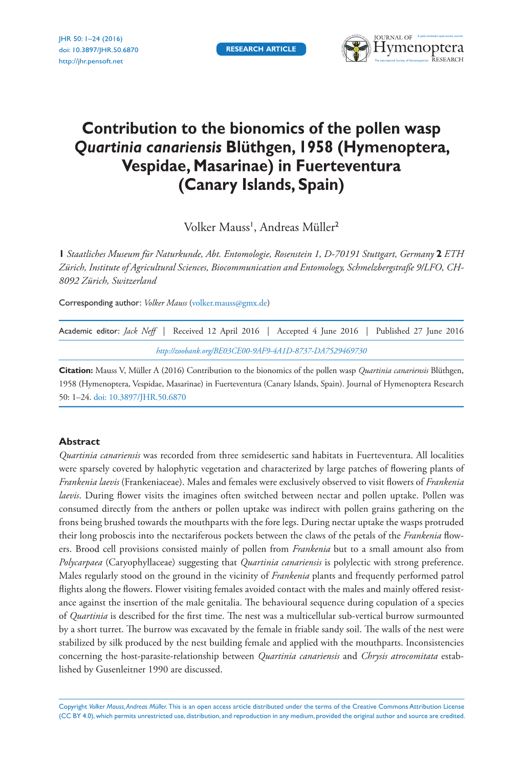 ﻿Contribution to the Bionomics of the Pollen Wasp Quartinia Canariensis