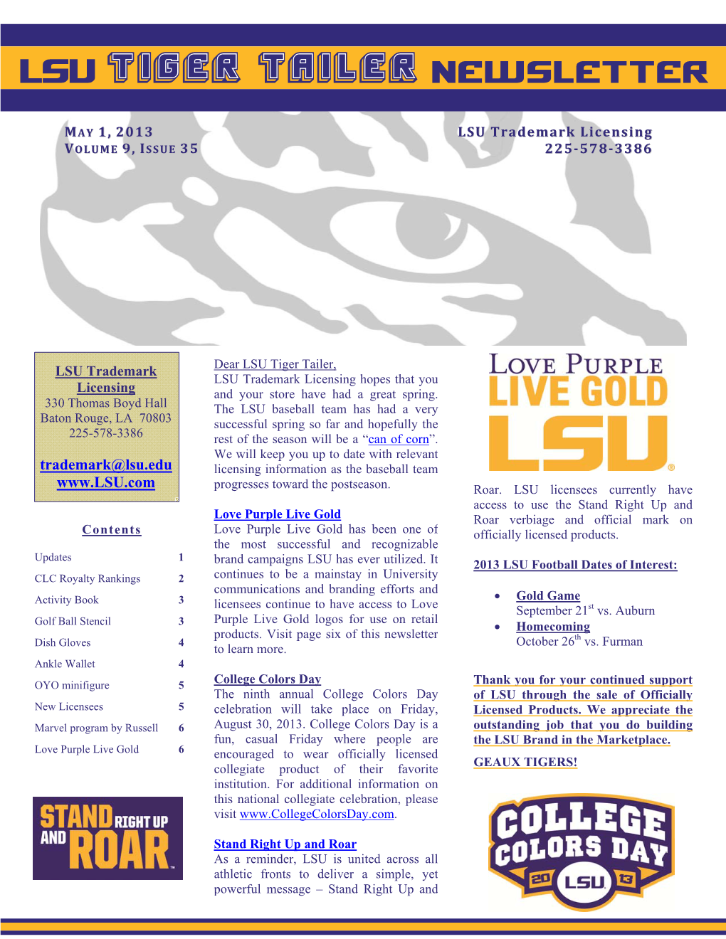 TIGER TAILER NEWSLETTER CLC Royalty Rankings the Collegiate Licensing Company (CLC) Announced Its Top-Selling CLC Member Institutions for the Fiscal Year-To-Date