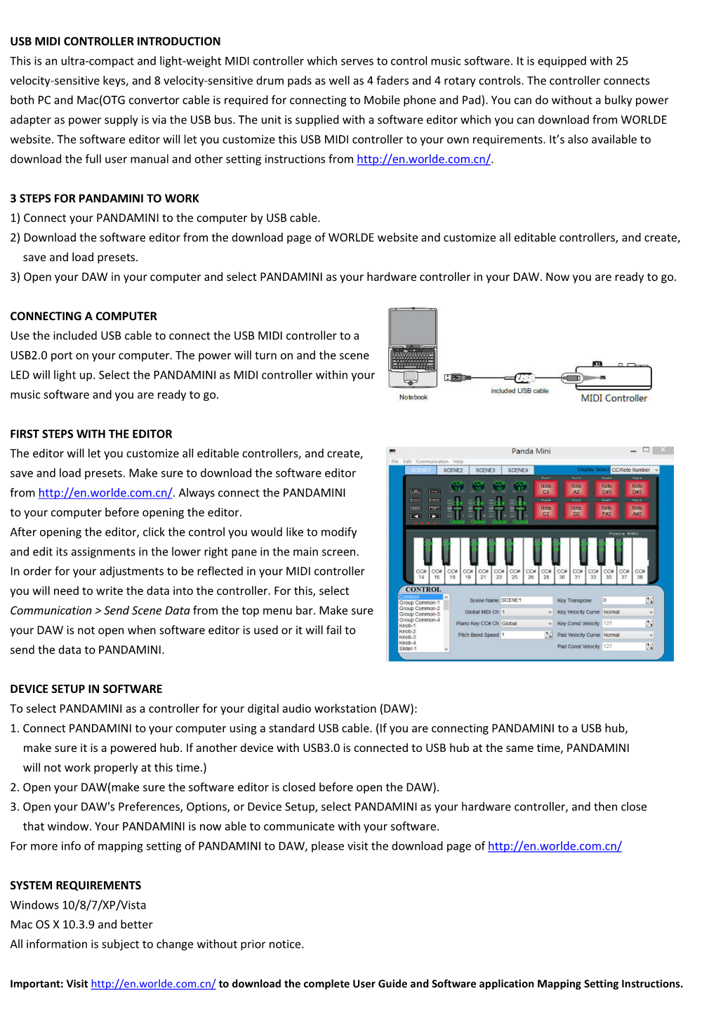 USB MIDI CONTROLLER INTRODUCTION This Is an Ultra-Compact and Light-Weight MIDI Controller Which Serves to Control Music Software