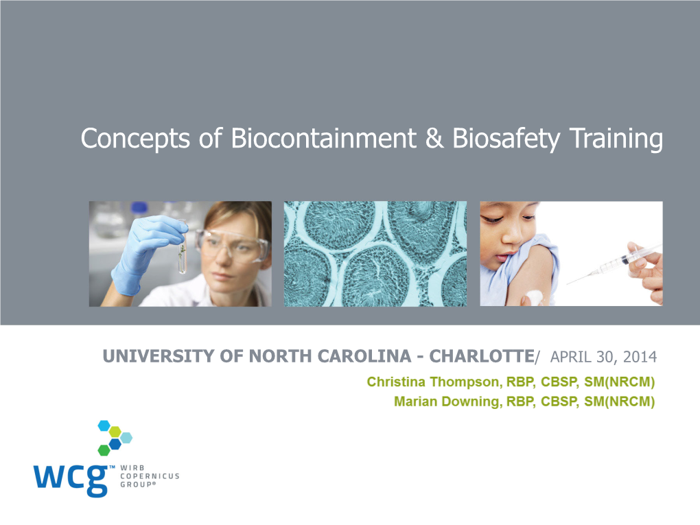 Concepts of Biocontainment & Biosafety Training