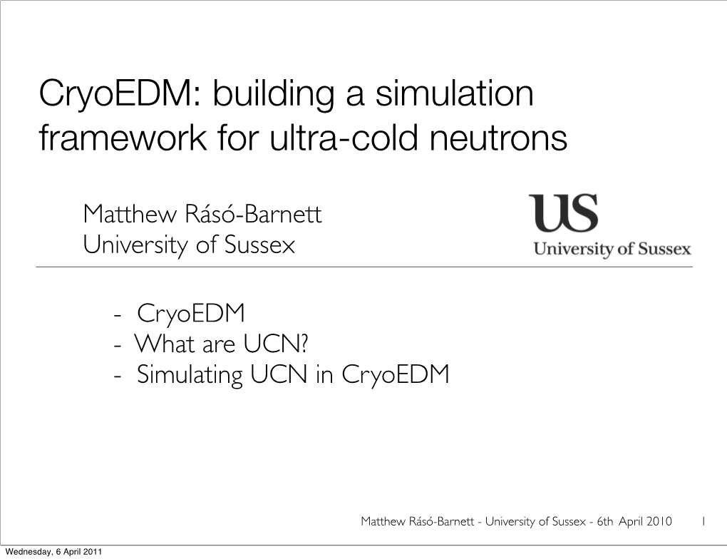 Cryoedm: Building a Simulation Framework for Ultra-Cold Neutrons