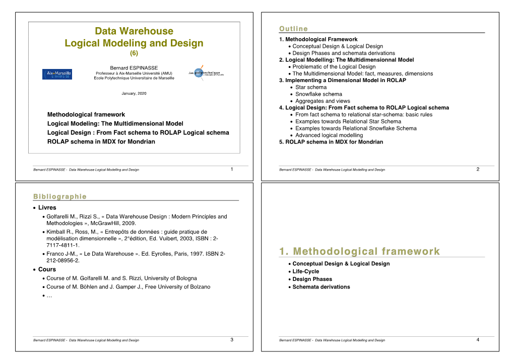 Data Warehouse Logical Modeling and Design