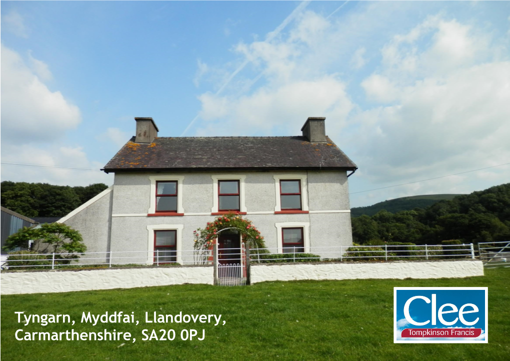 Tyngarn, Myddfai, Llandovery, Carmarthenshire, SA20 0PJ Website