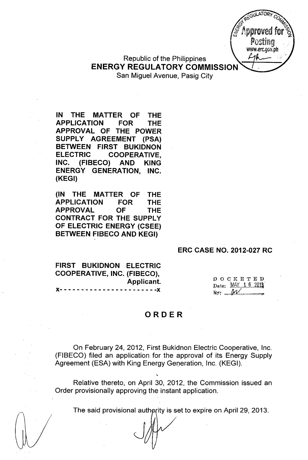 Approvs For: Postrig Republic of the Philippines 2*- ENERGY REGULATORY COMMISSION San Miguel Avenue, Pasig City