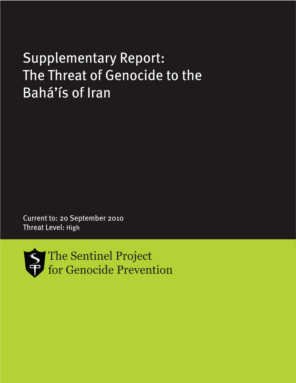 Supplementary Report: the Threat of Genocide to the Bahá’Ís of Iran