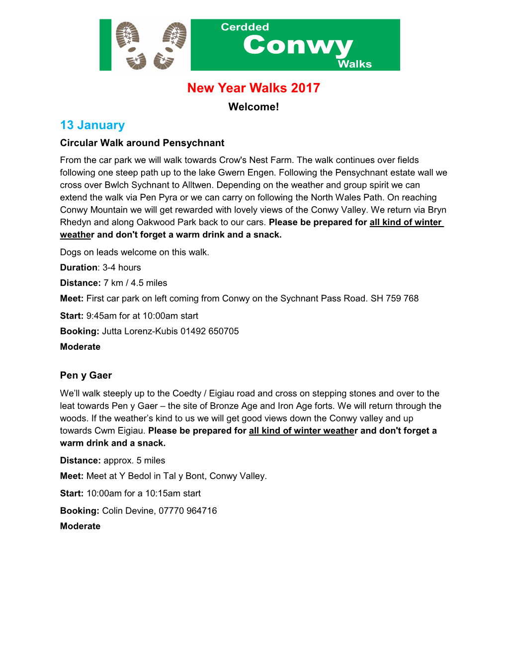 New Year Walks 2017 Welcome! 13 January Circular Walk Around Pensychnant from the Car Park We Will Walk Towards Crow's Nest Farm