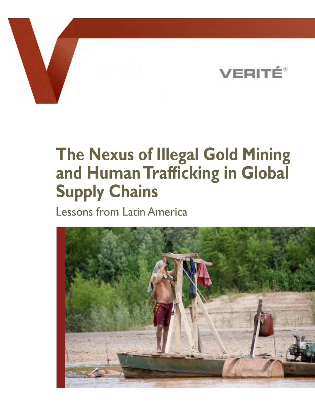 The Nexus of Illegal Gold Mining Supply Chains Lessons from Latin America GOLD PRODUCTION Gold Is an Extremely Scarce Commodity