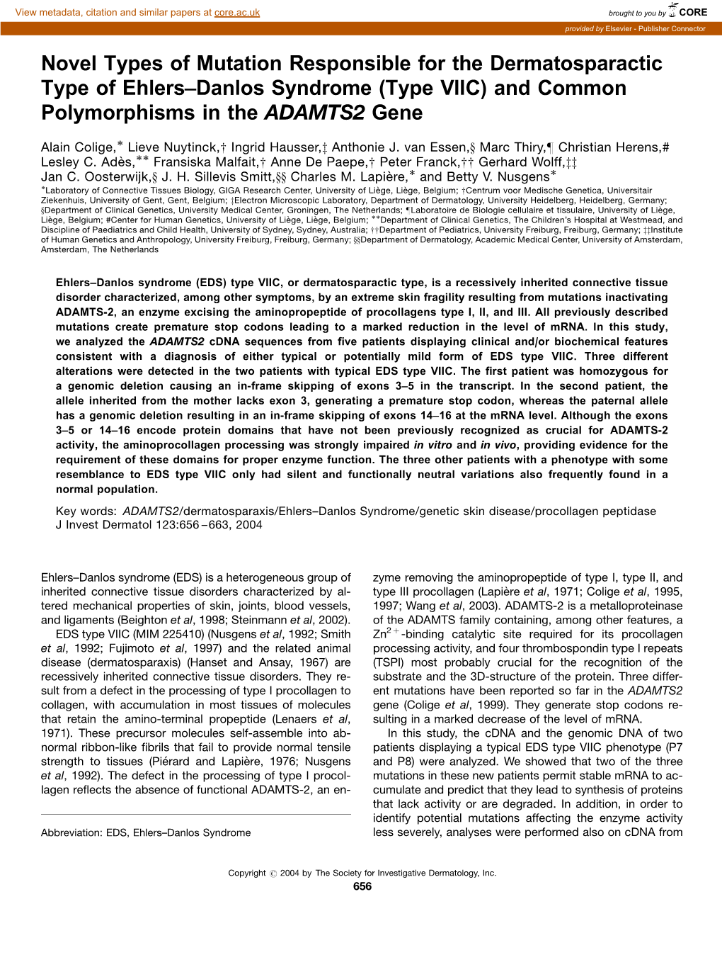 Novel Types of Mutation Responsible for the Dermatosparactic Type of Ehlers–Danlos Syndrome (Type VIIC) and Common Polymorphisms in the ADAMTS2 Gene