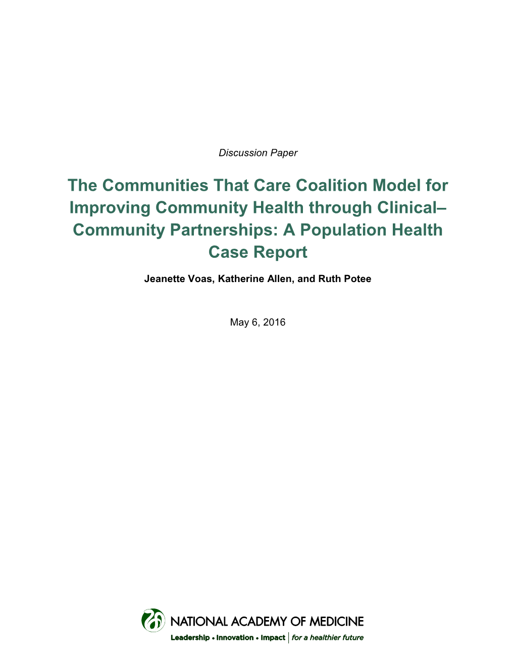 The Communities That Care Coalition Model for Improving Community Health Through Clinical– Community Partnerships: a Population Health Case Report