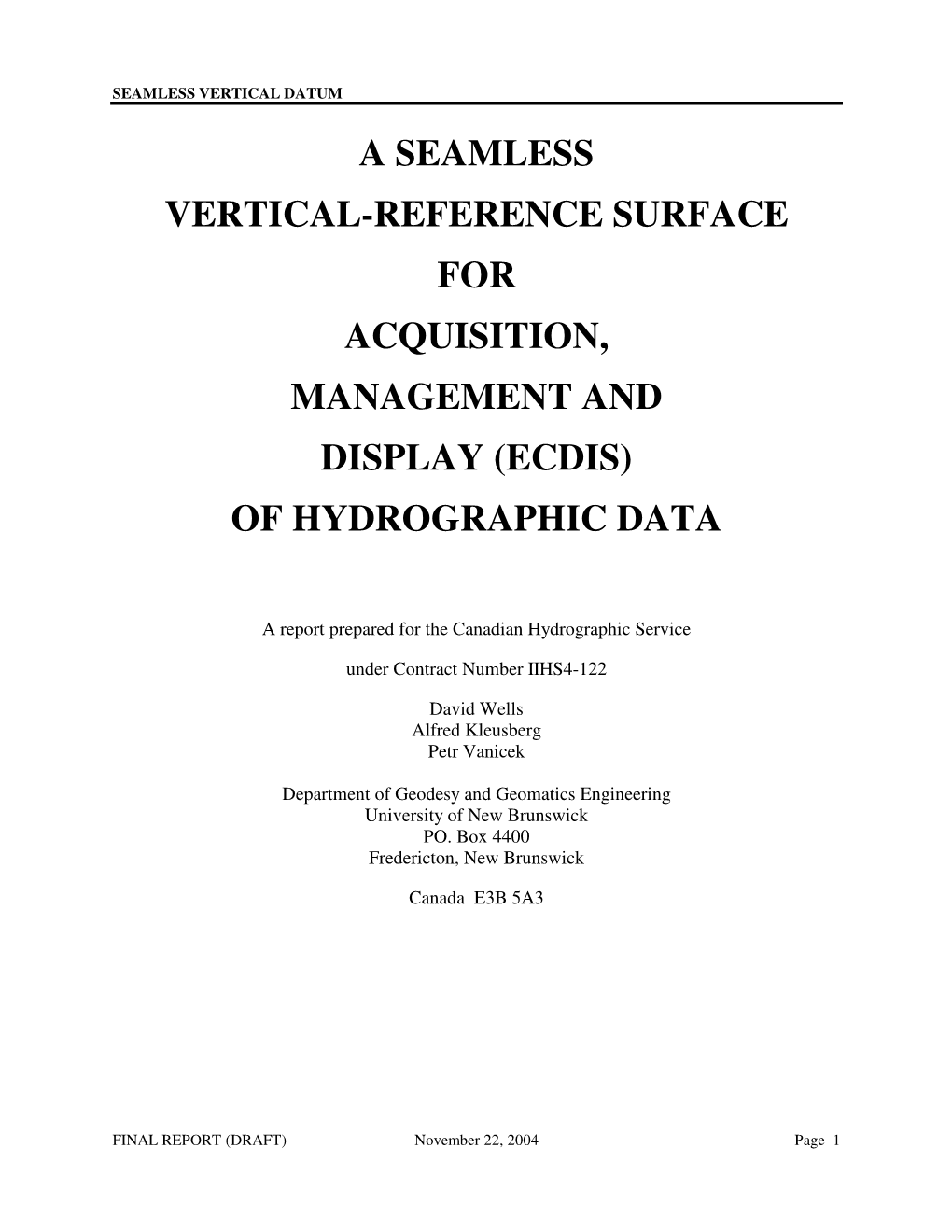 A Seamless Vertical-Reference Surface for Acquisition, Management and Display (Ecdis) of Hydrographic Data