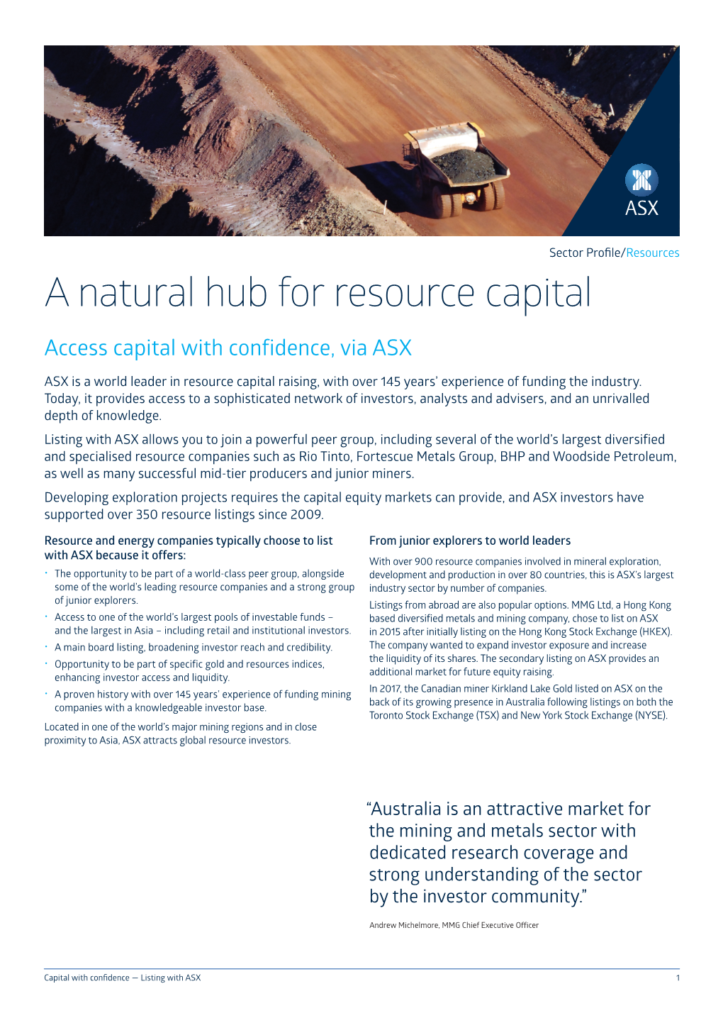 A Natural Hub for Resource Capital