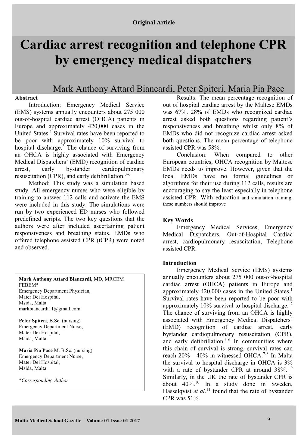 Cardiac Arrest Recognition and Telephone CPR by Emergency Medical Dispatchers