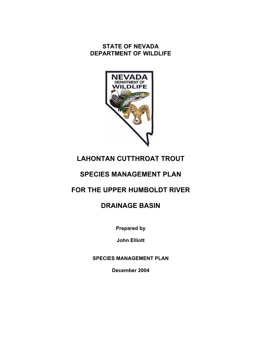 Lahontan Cutthroat Trout Species Management Plan for the Upper Humboldt River Drainage Basin