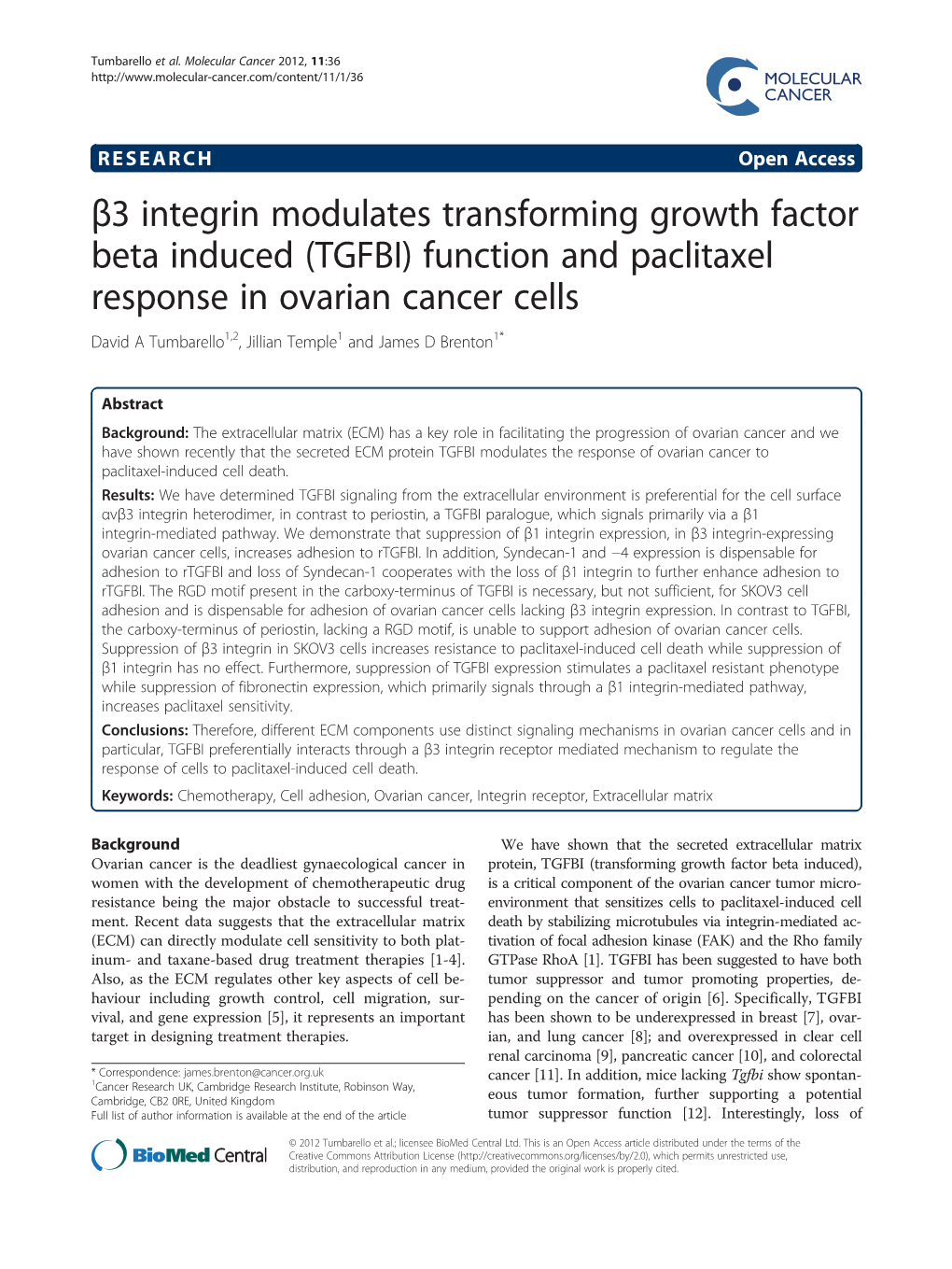 (TGFBI) Function and Paclitaxel Response in Ovarian Cancer Cells David a Tumbarello1,2, Jillian Temple1 and James D Brenton1*