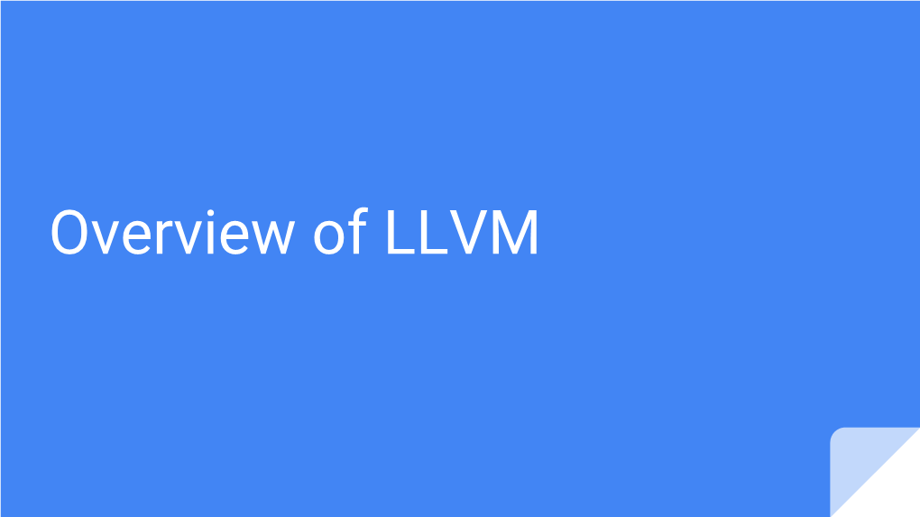 Overview of LLVM Architecture of LLVM