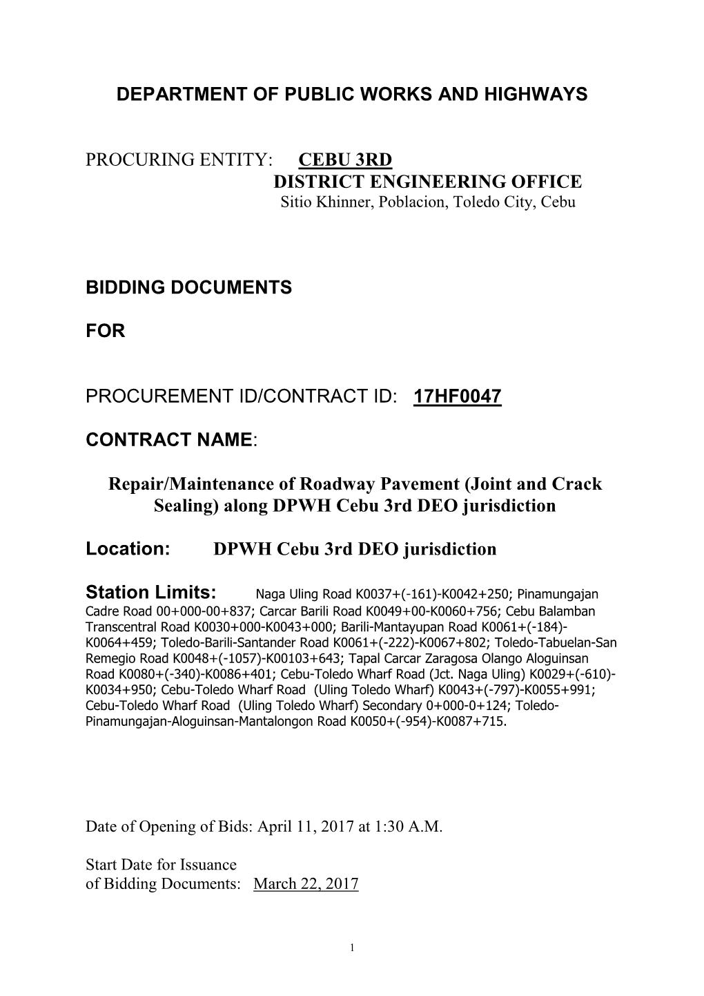 Department of Public Works and Highways Procuring Entity: Cebu 3Rd District Engineering Office Bidding Documents for Procuremen