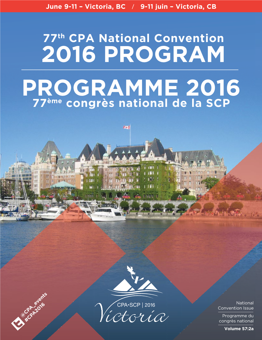 77Th CPA National Convention 2016 PROGRAM PROGRAMME 2016 77Ème Congrès National De La SCP