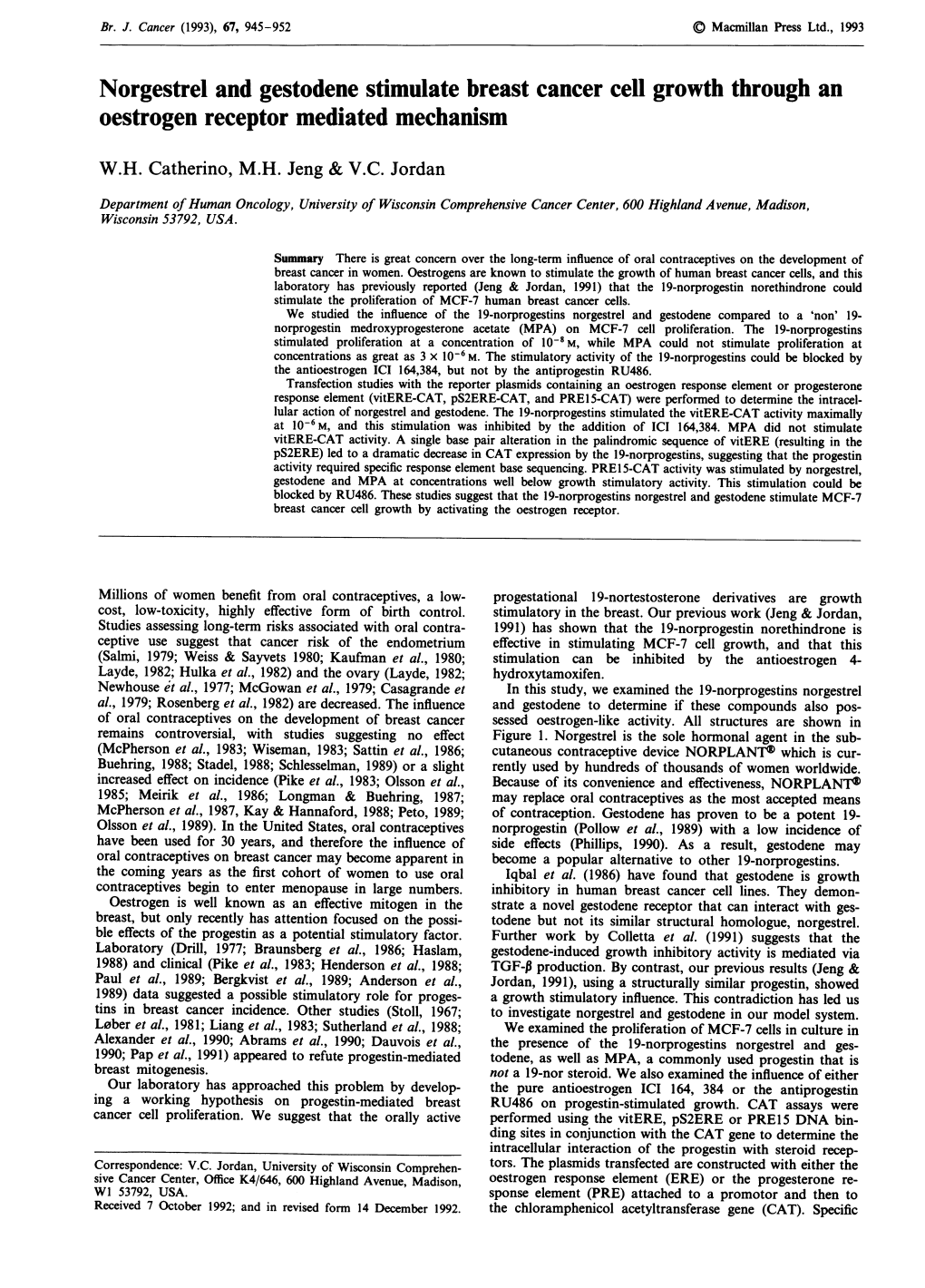 Norgestrel and Gestodene Stimulate Breast Cancer Cell Growth Through an Oestrogen Receptor Mediated Mechanism