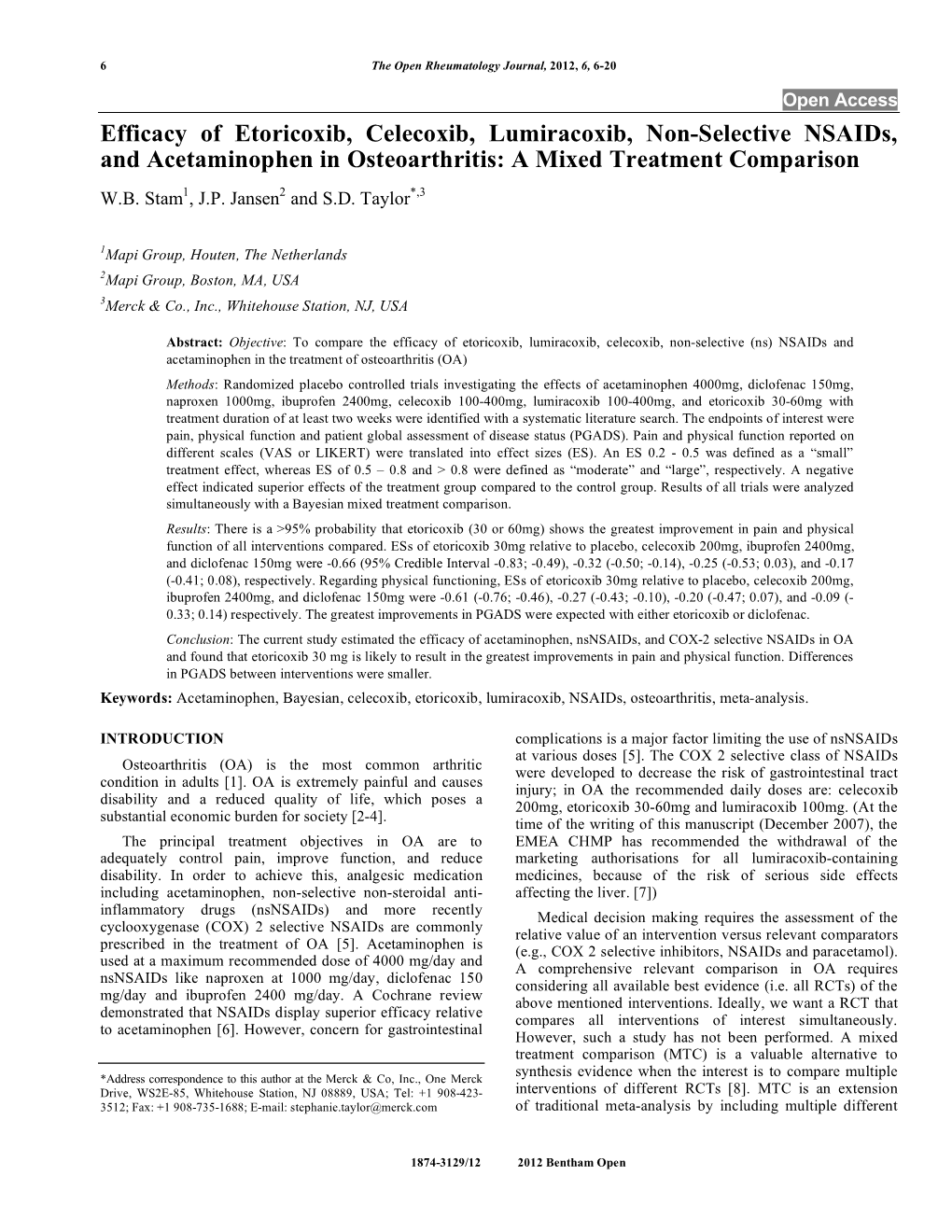 Efficacy of Etoricoxib, Celecoxib, Lumiracoxib, Non-Selective Nsaids, and Acetaminophen in Osteoarthritis: a Mixed Treatment Comparison W.B