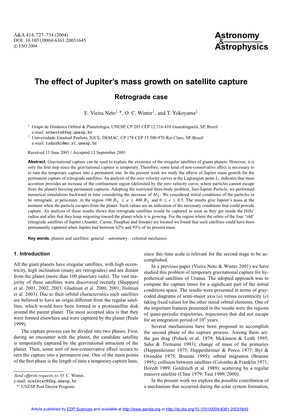 The Effect of Jupiter\'S Mass Growth on Satellite Capture