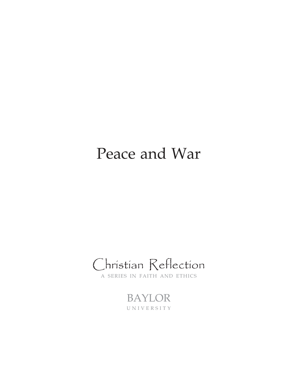 Peace and War