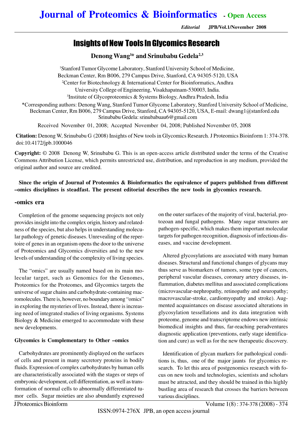 Insights of New Tools in Glycomics Research Denong Wang1 * and Srinubabu Gedela2,3