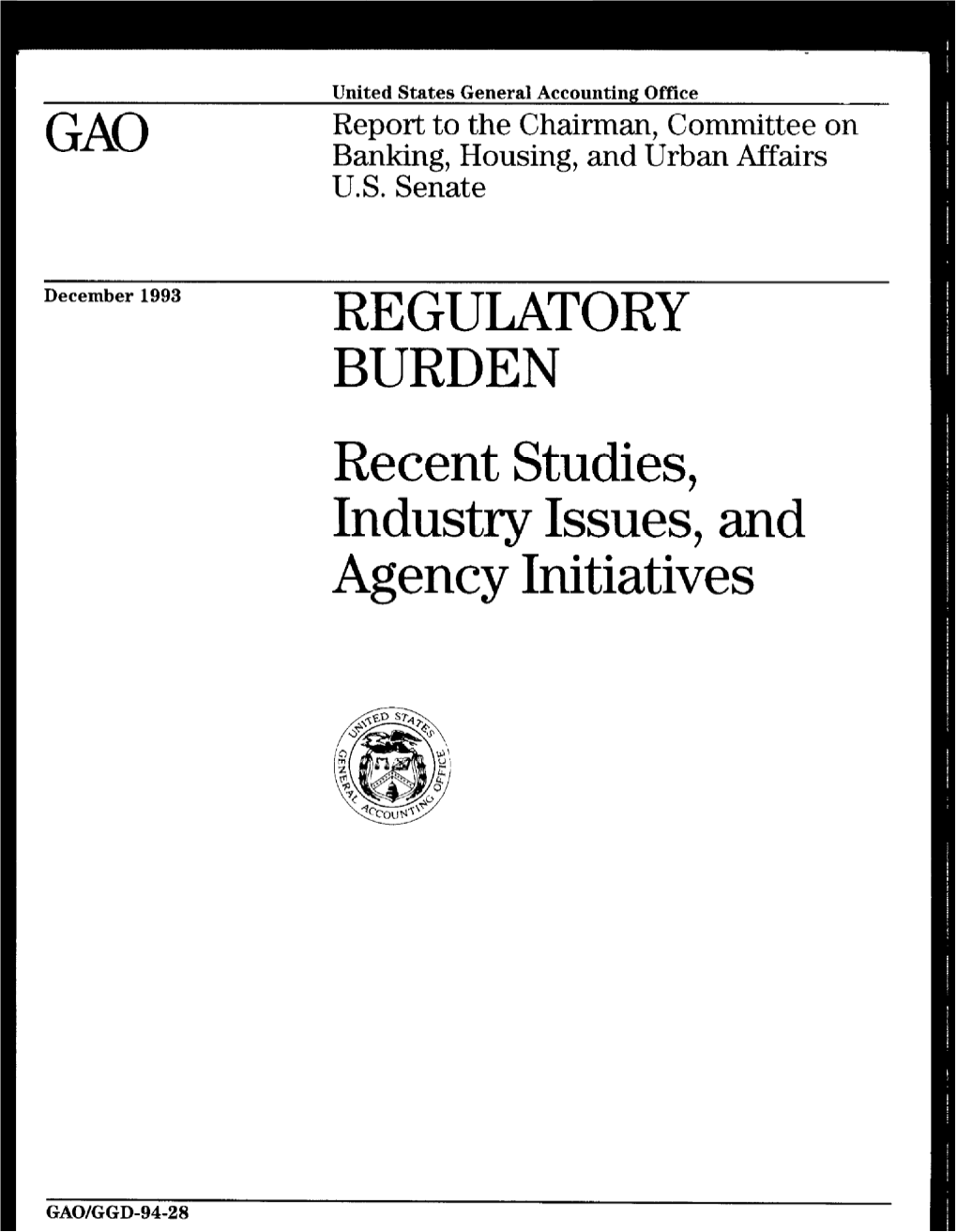 GGD-94-28 Regulatory Burden: Recent Studies, Industry Issues