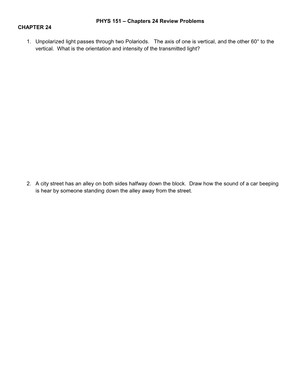 PHYS 151 Chapters 24 Review Problems