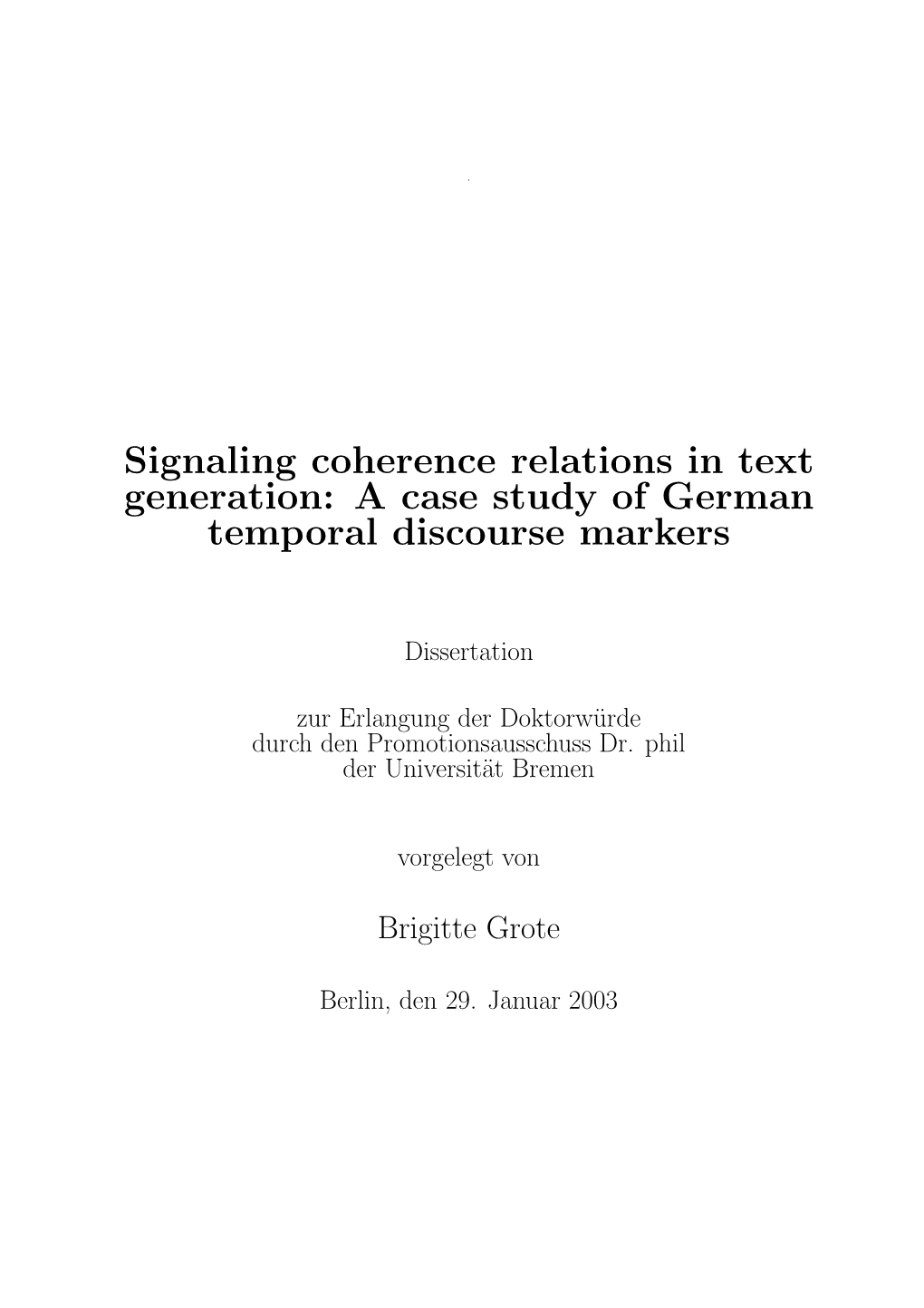 Signaling Coherence Relations in Text Generation: a Case Study of German Temporal Discourse Markers